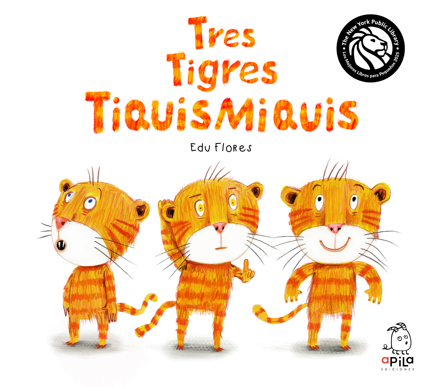 Tres tigres tiquismiquis